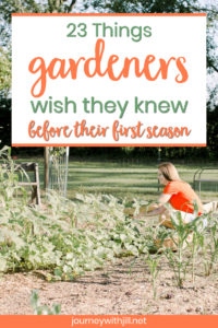 Are you a beginning gardener? Want to ask experienced gardeners for their best advice? I did! Hear what these gardeners wish they had known before their first season!