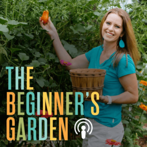 The Beginner's Garden Podast graphic for About Page